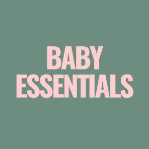 Baby Essentials
