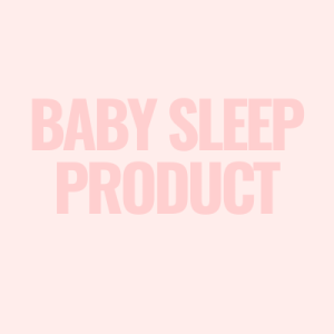 Baby Sleep Product
